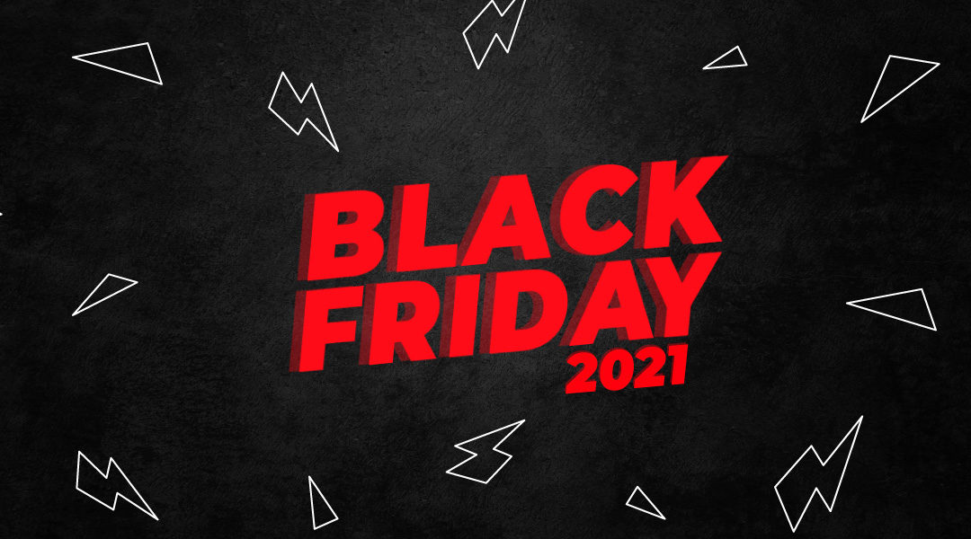 Black Friday 2021: Guía para promocionar tus ofertas y aumentar las ventas.