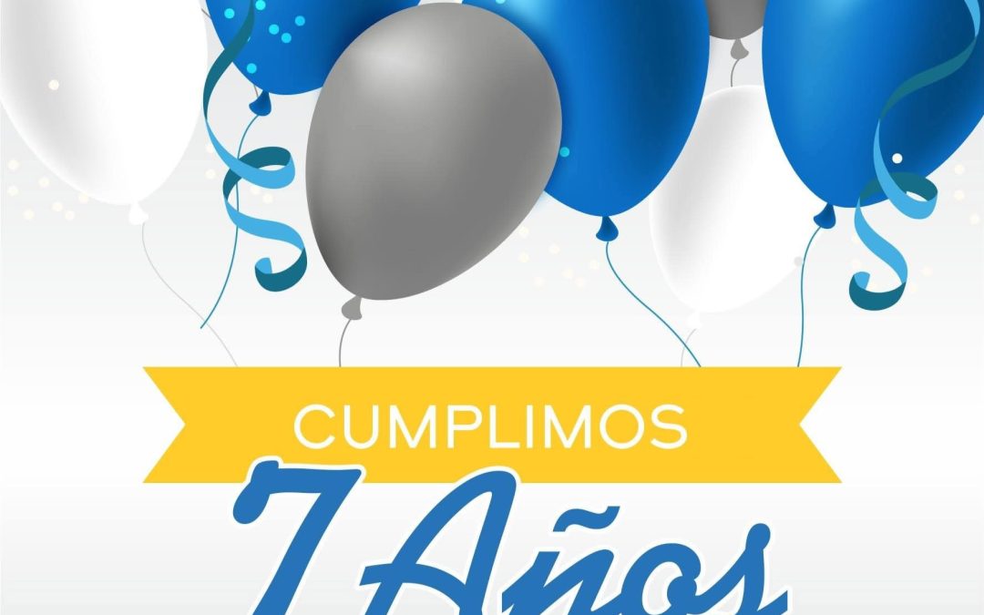 Cumplimos 7 Años